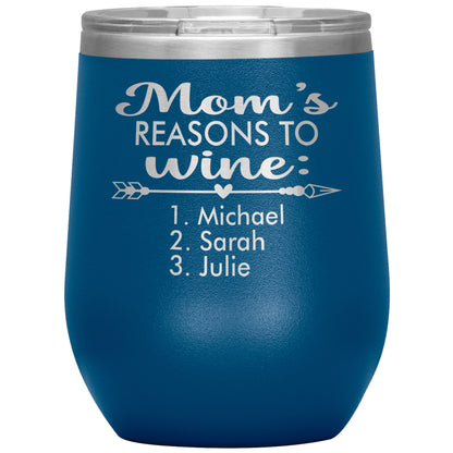 Mom's Reason to Wine Tumbler