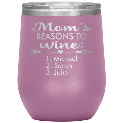 Mom's Reason to Wine Tumbler