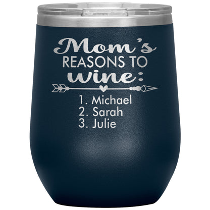 Mom's Reason to Wine Tumbler