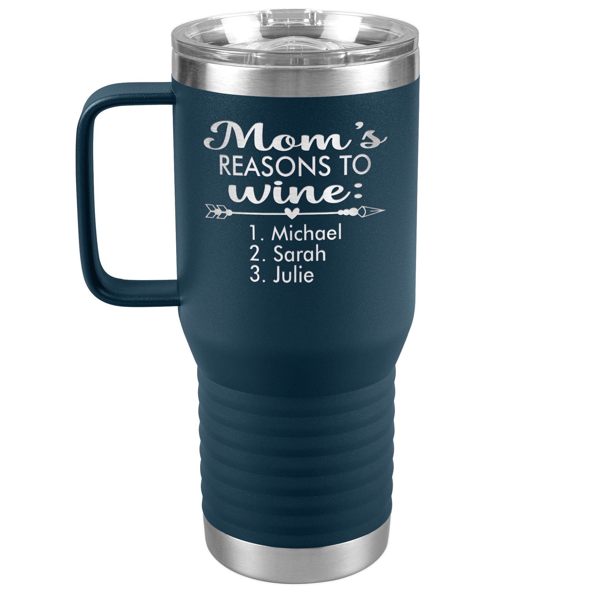 Mom's Reason to Wine Tumbler