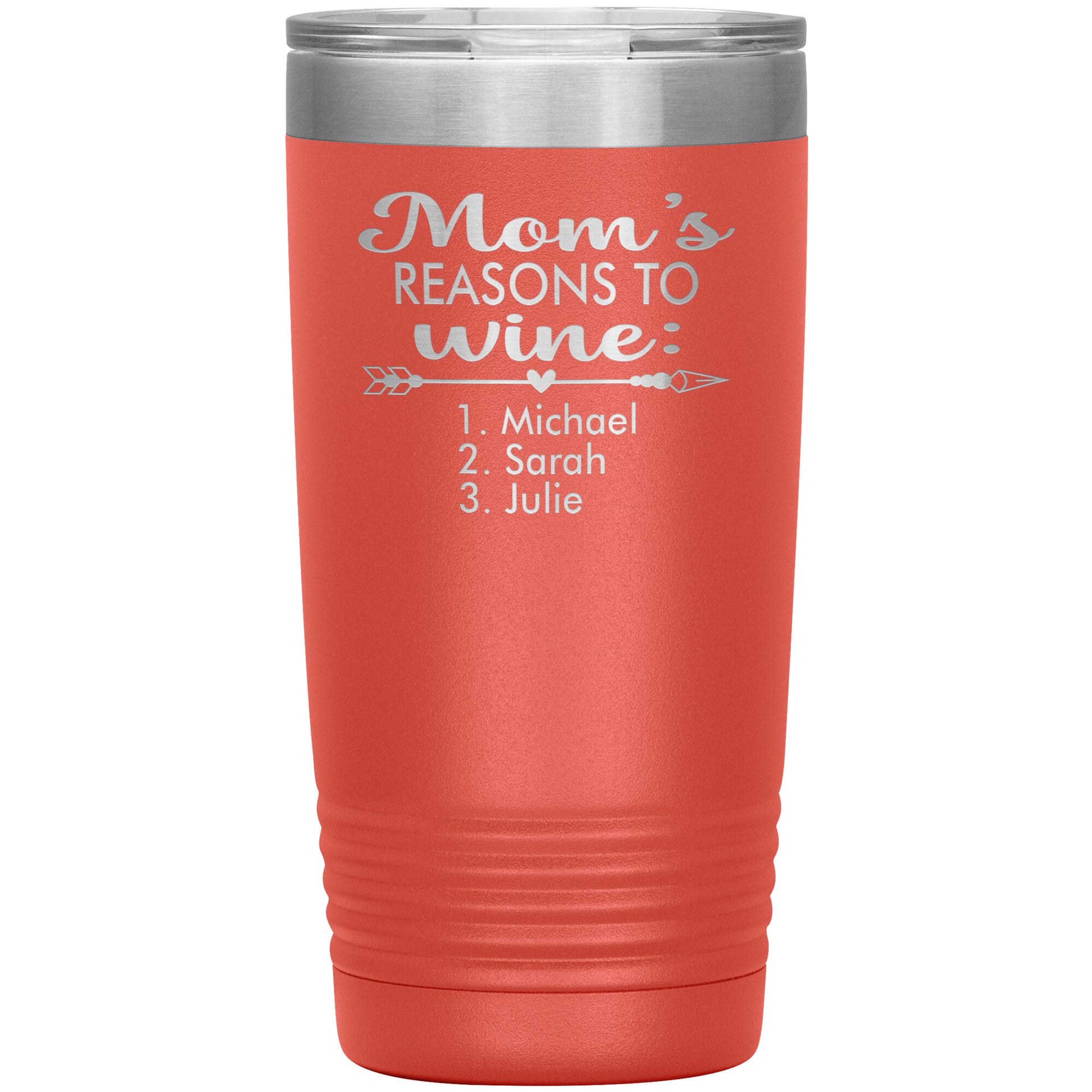 Mom's Reason to Wine Tumbler