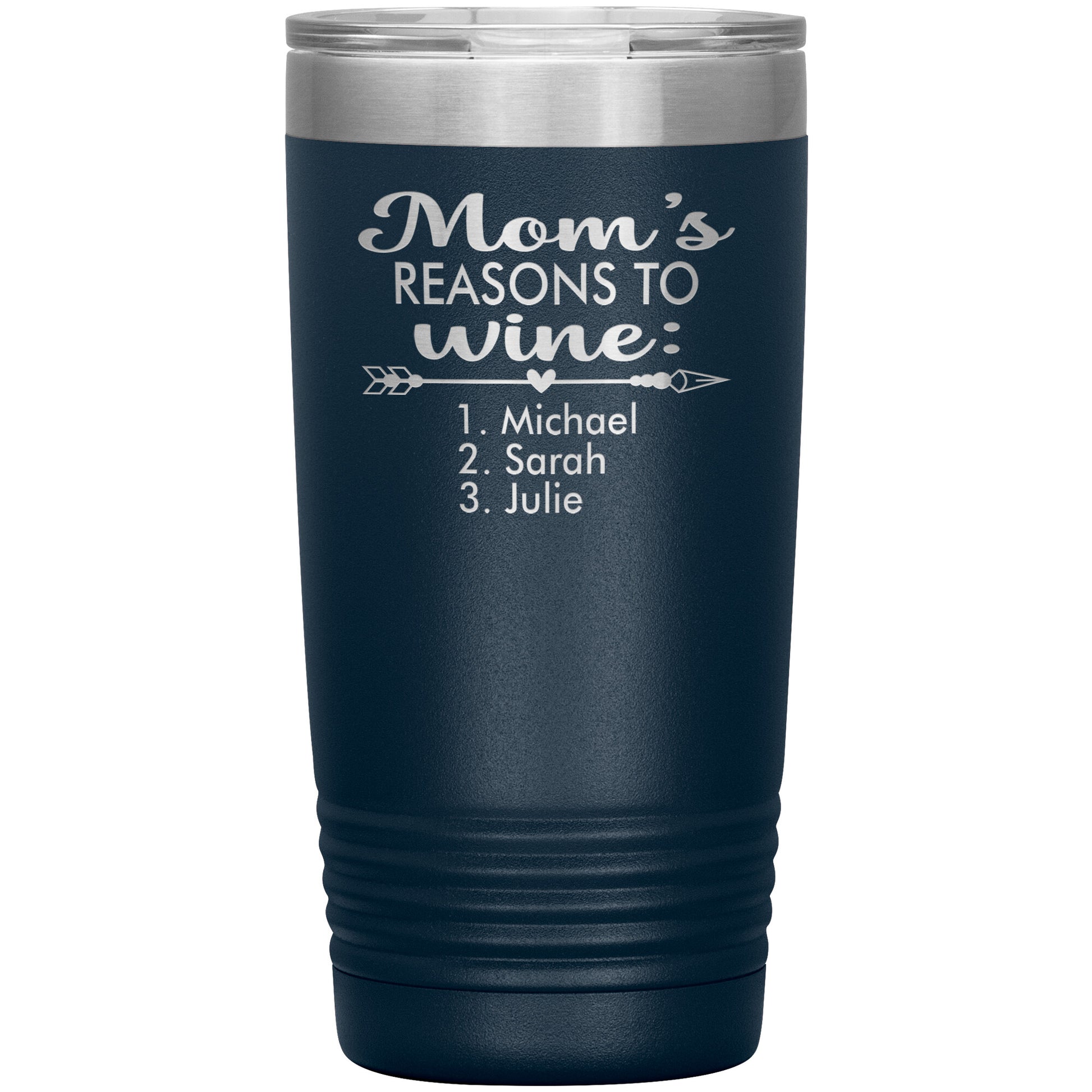 Mom's Reason to Wine Tumbler