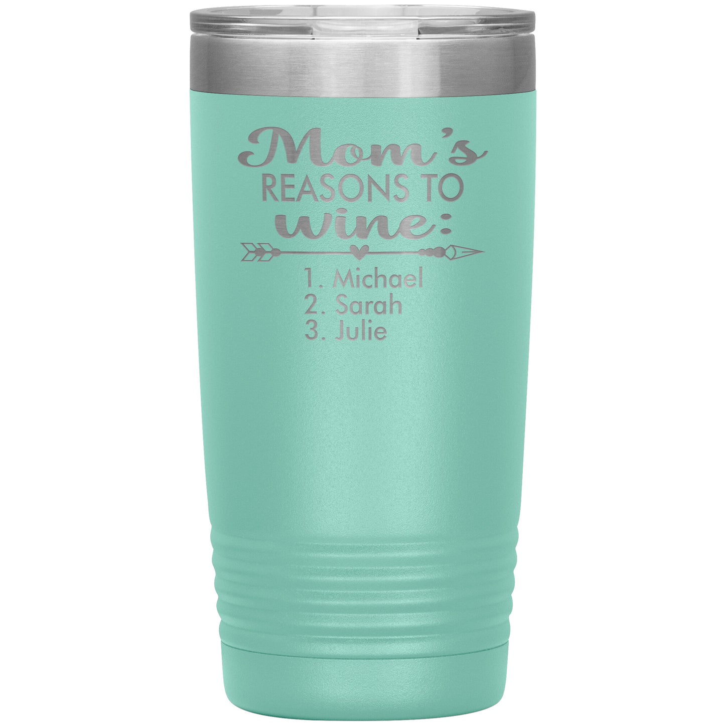 Mom's Reason to Wine Tumbler