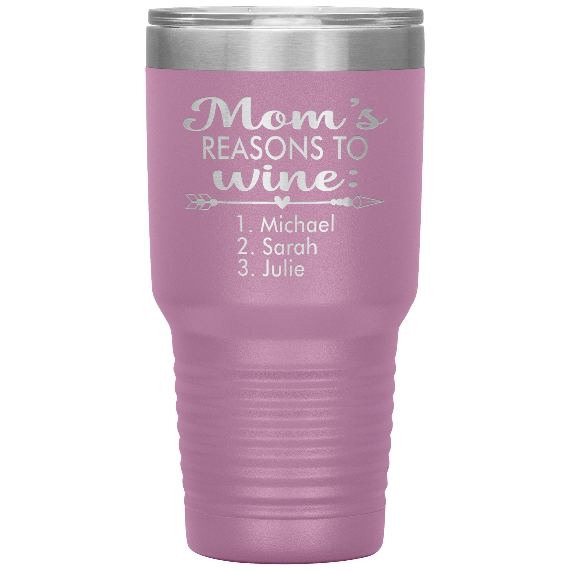 Mom's Reason to Wine Tumbler
