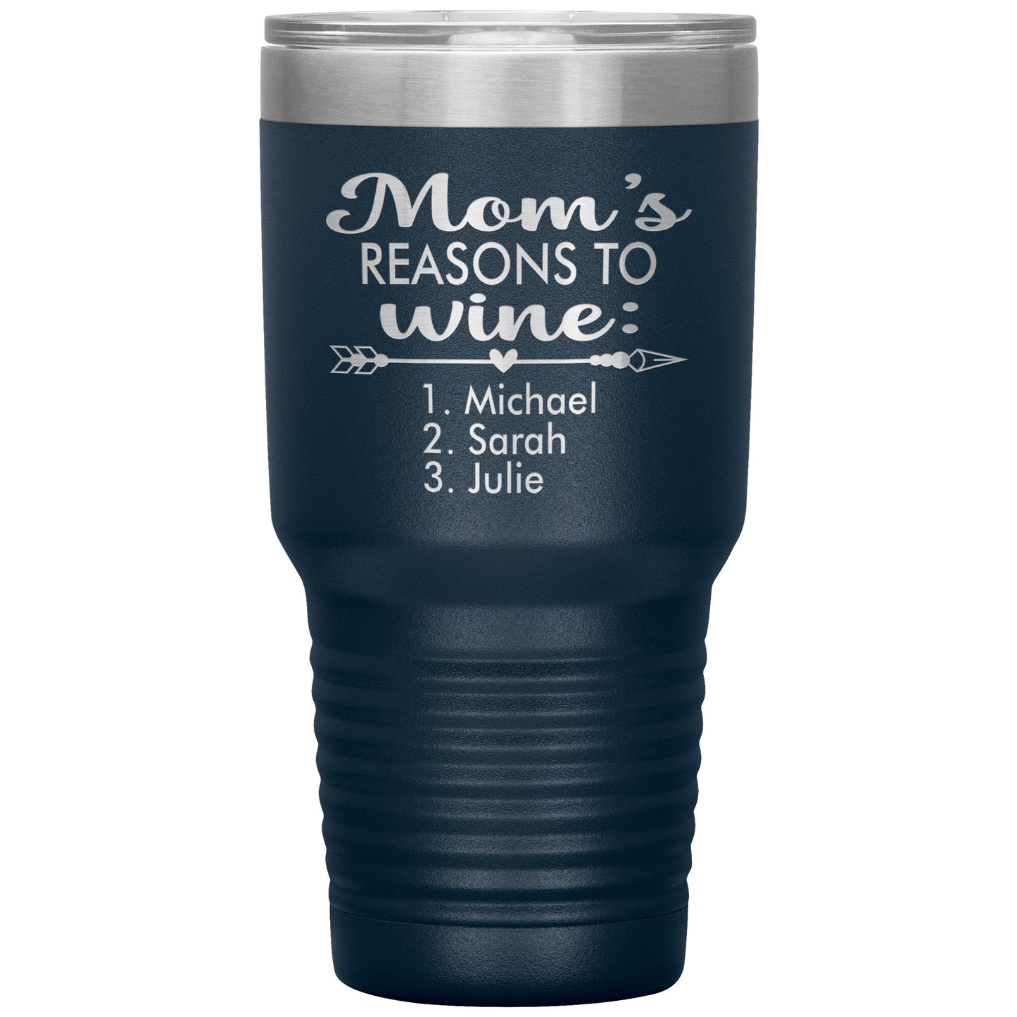 Mom's Reason to Wine Tumbler