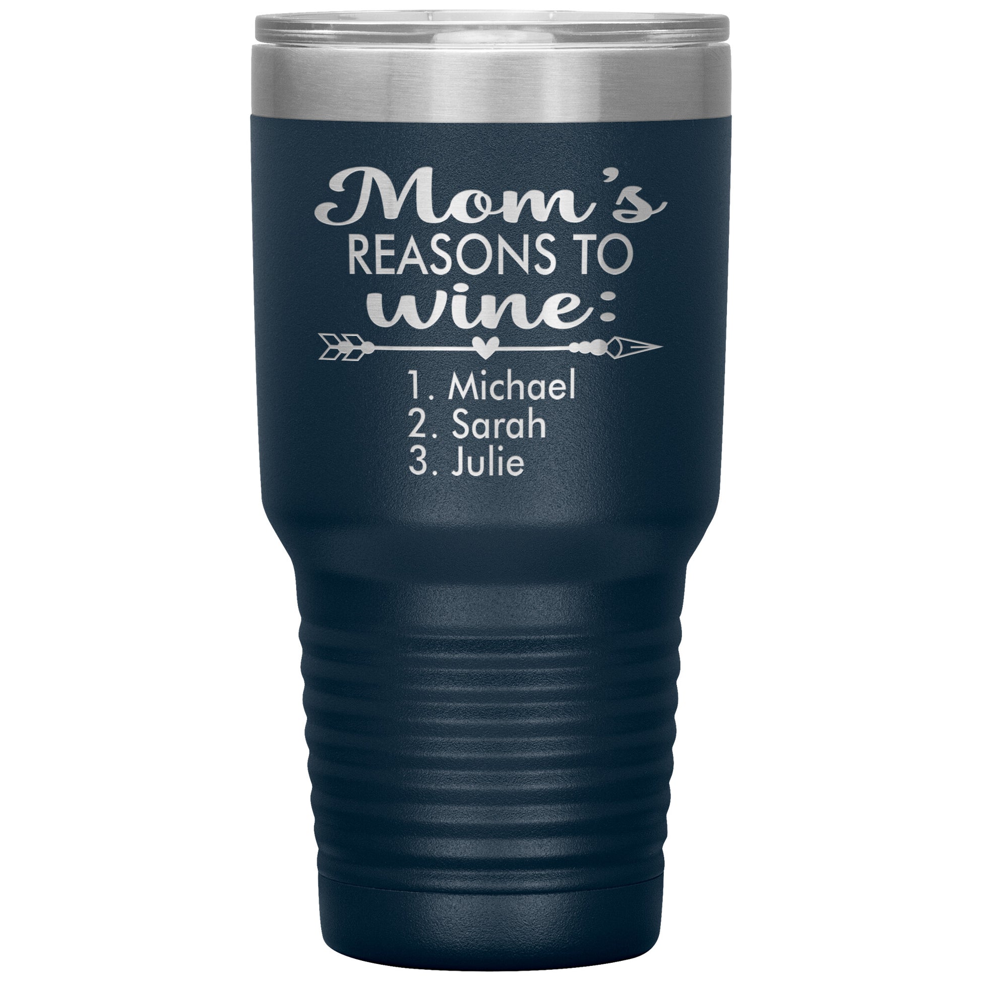Mom's Reason to Wine Tumbler
