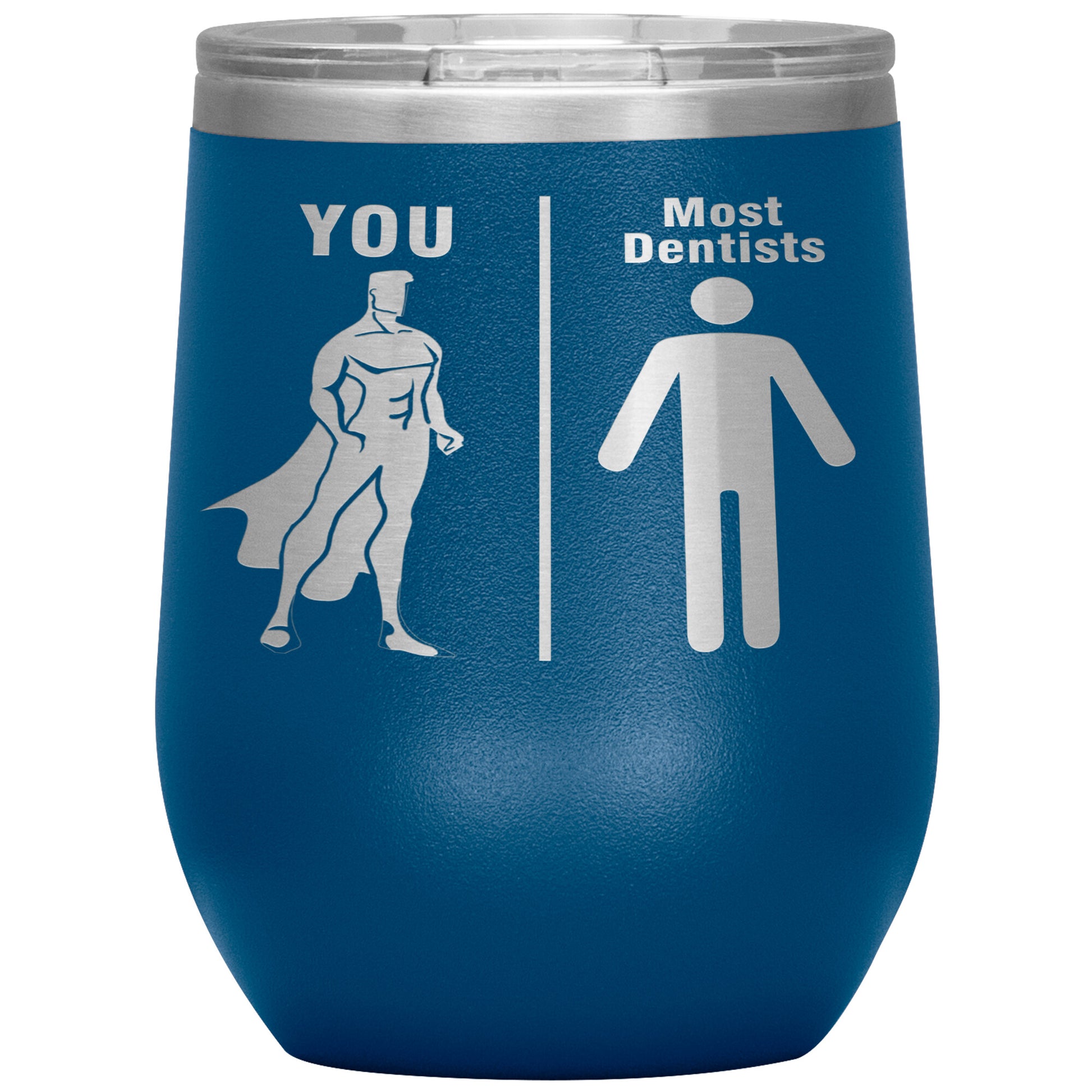 Most Dentists Men Tumbler