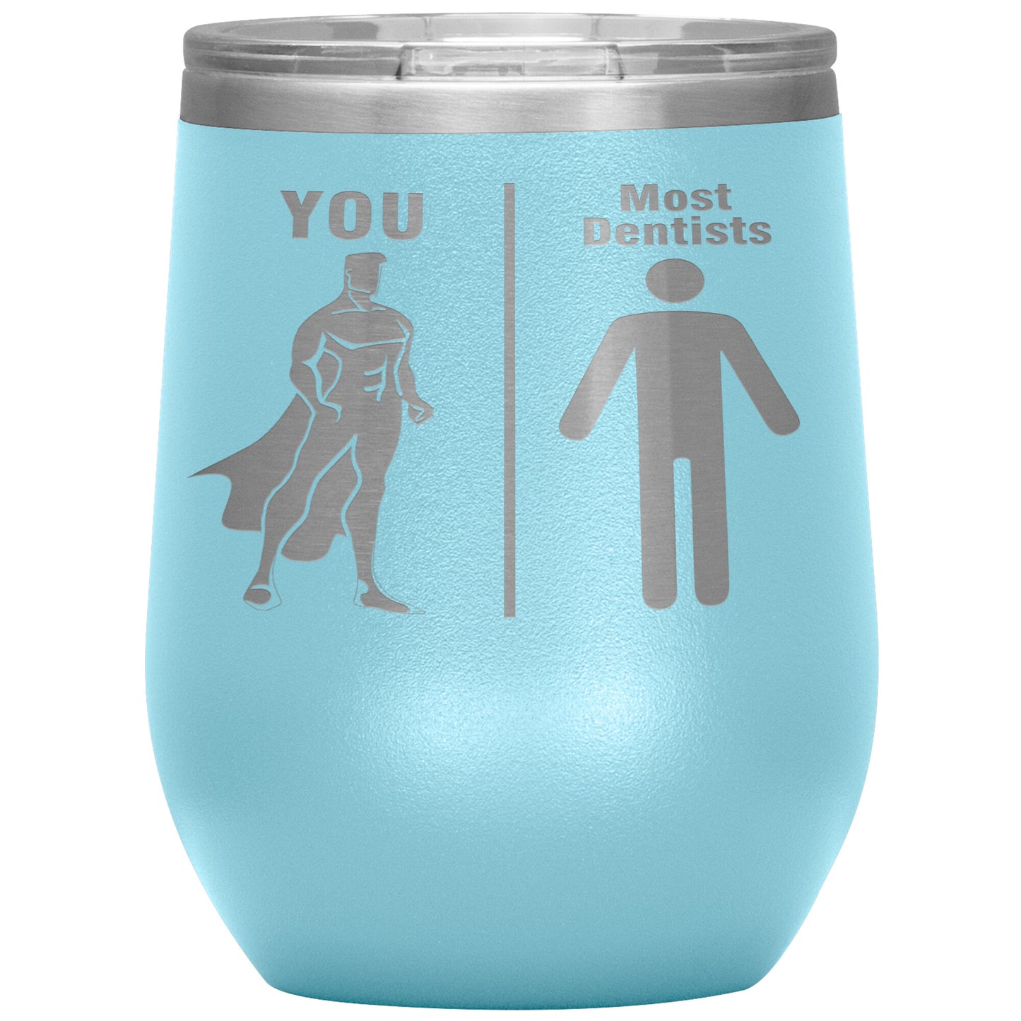 Most Dentists Men Tumbler