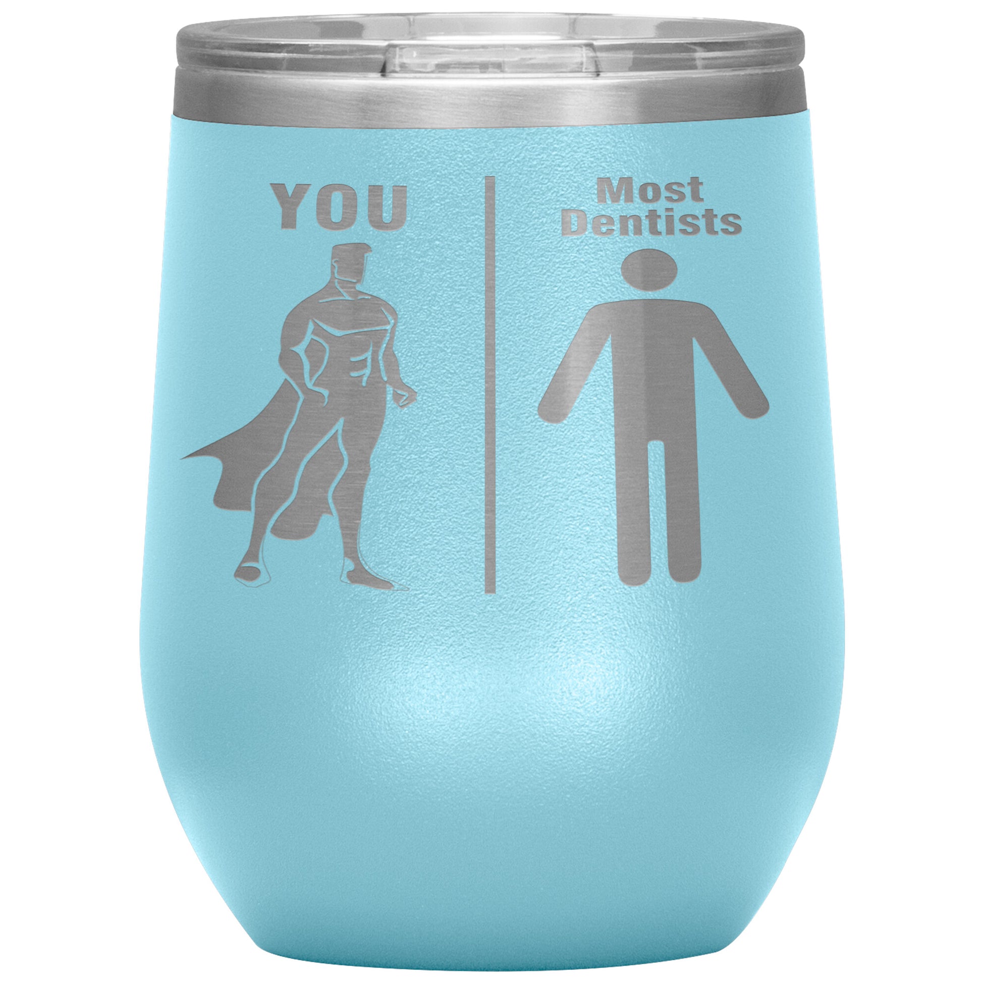 Most Dentists Men Tumbler