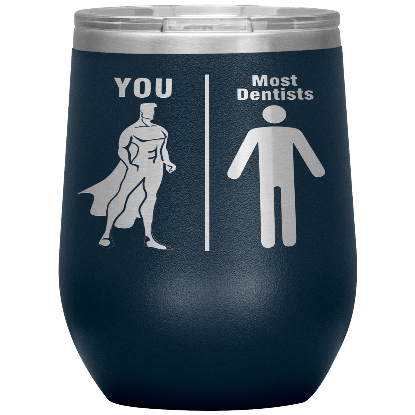 Most Dentists Men Tumbler