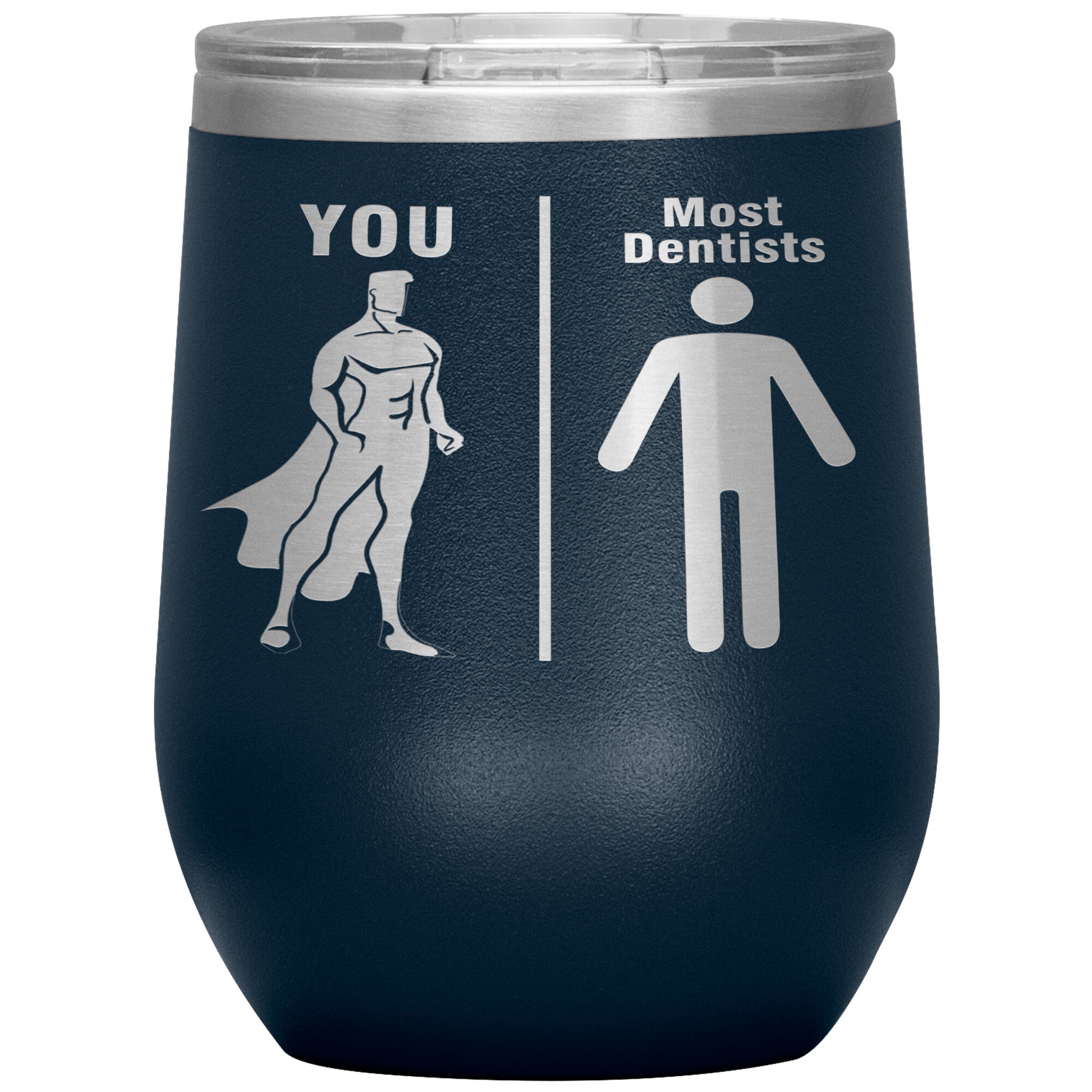 Most Dentists Men Tumbler