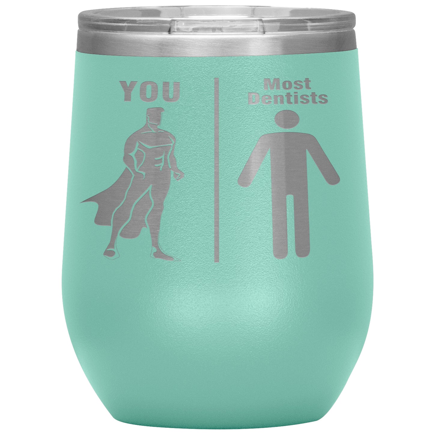 Most Dentists Men Tumbler