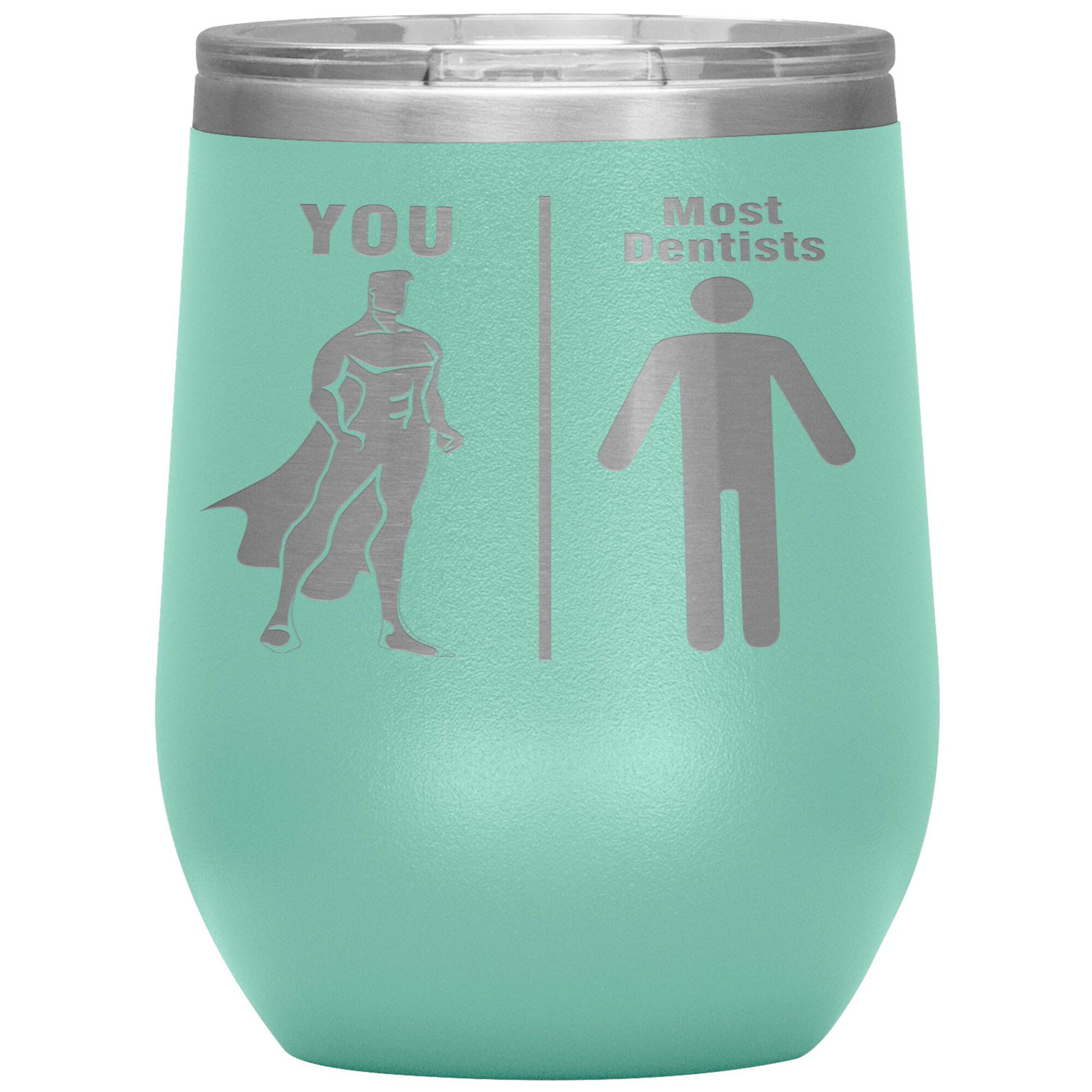 Most Dentists Men Tumbler