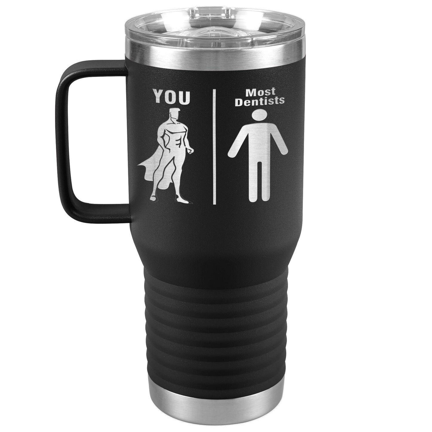 Most Dentists Men Tumbler