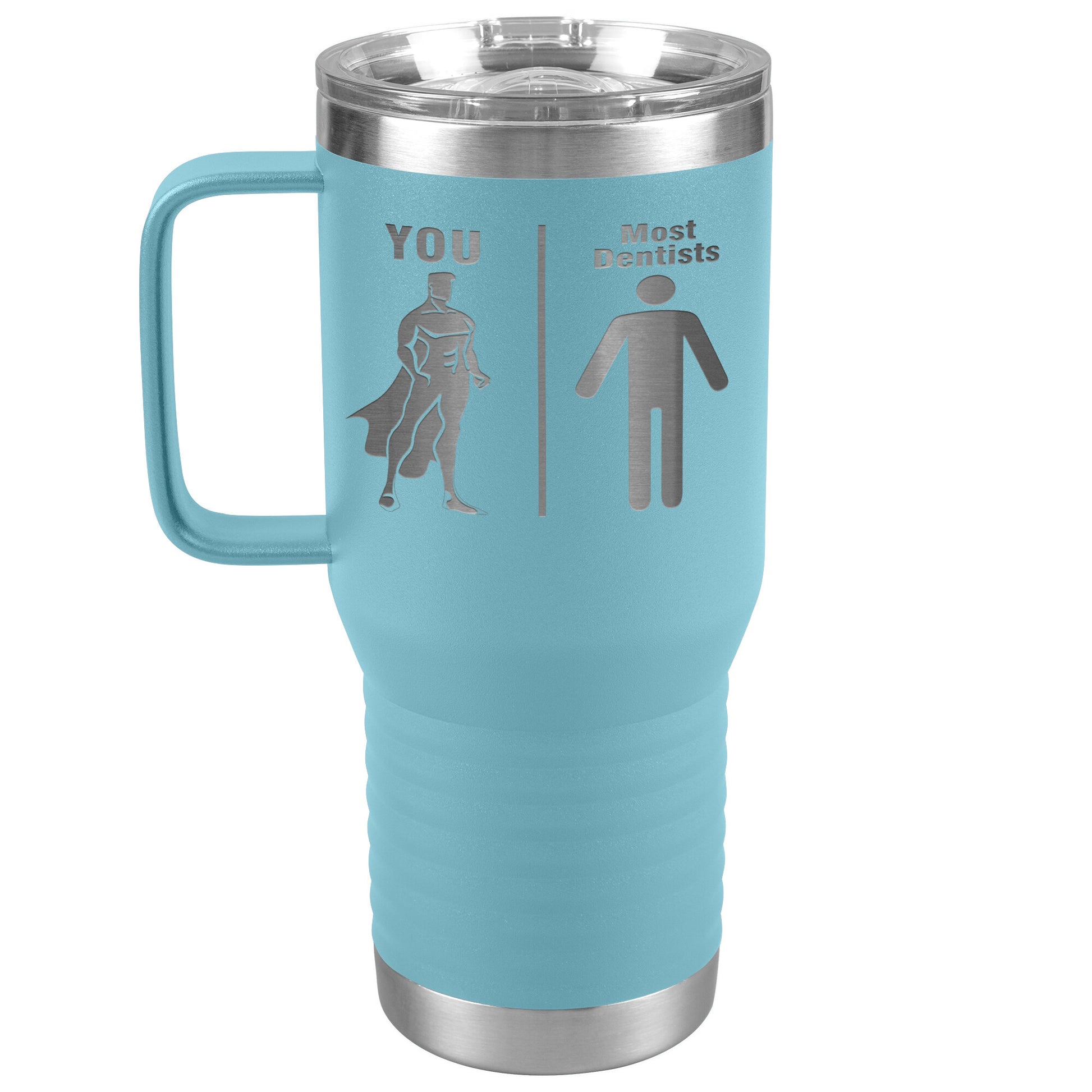 Most Dentists Men Tumbler