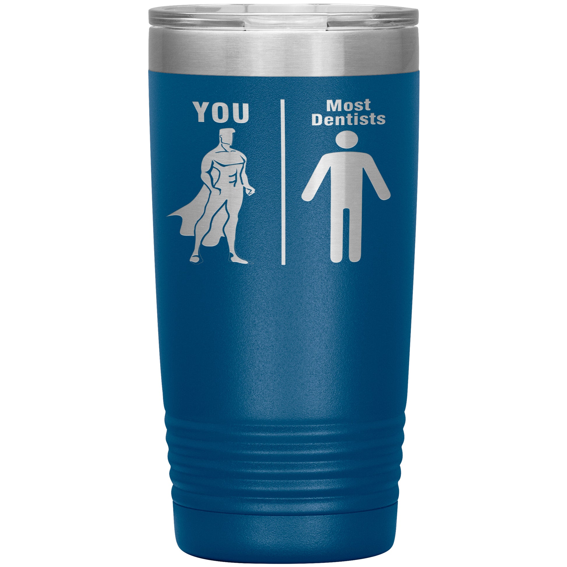 Most Dentists Men Tumbler