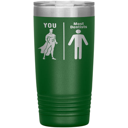 Most Dentists Men Tumbler