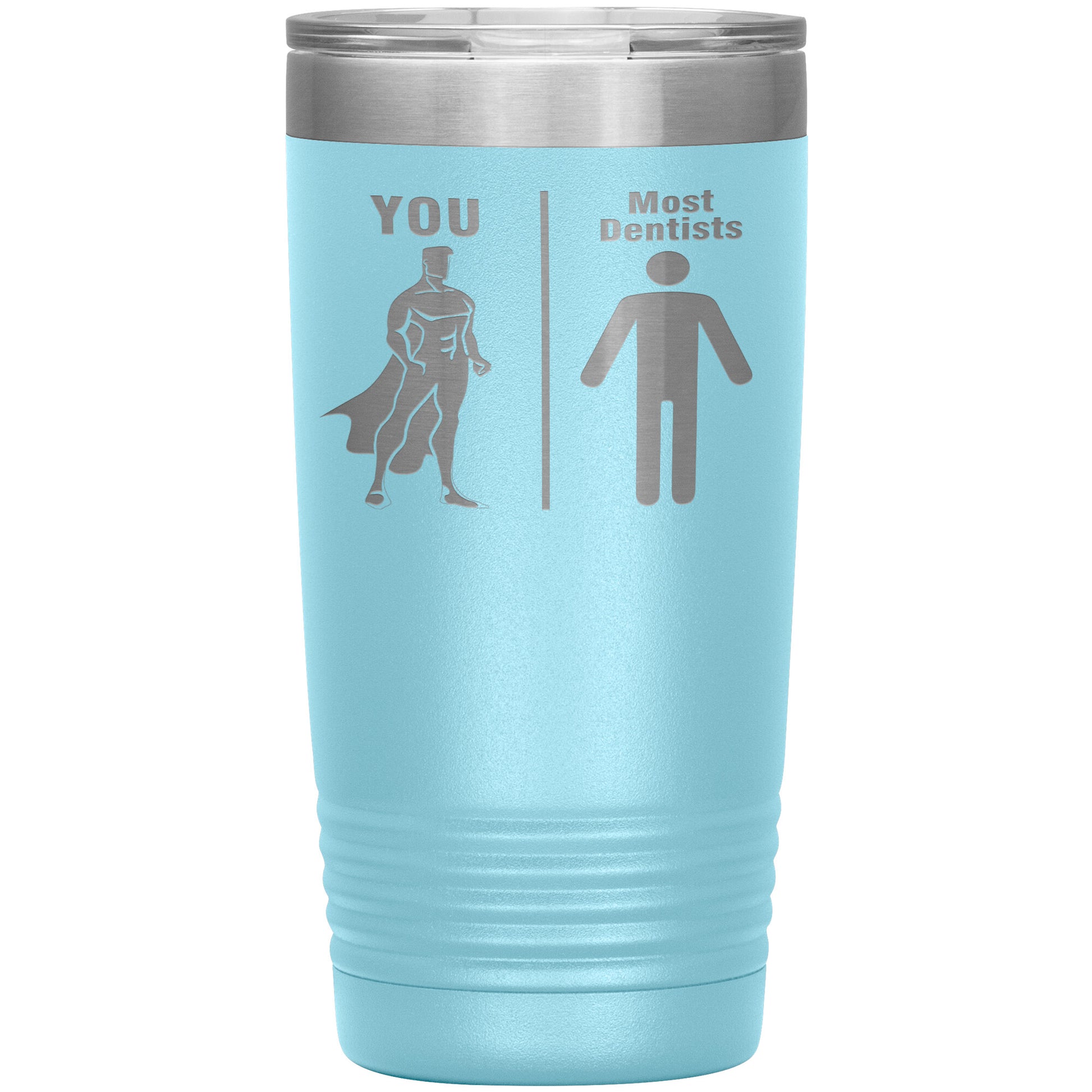 Most Dentists Men Tumbler