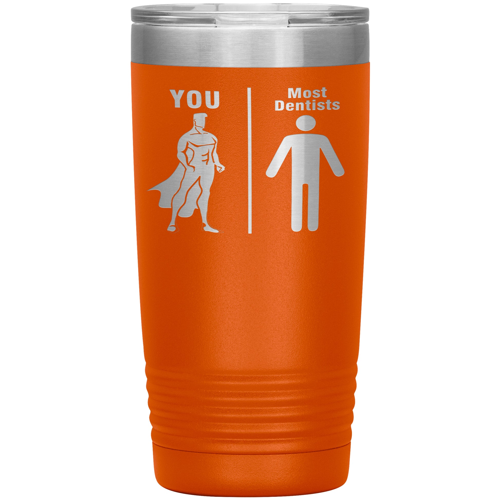 Most Dentists Men Tumbler
