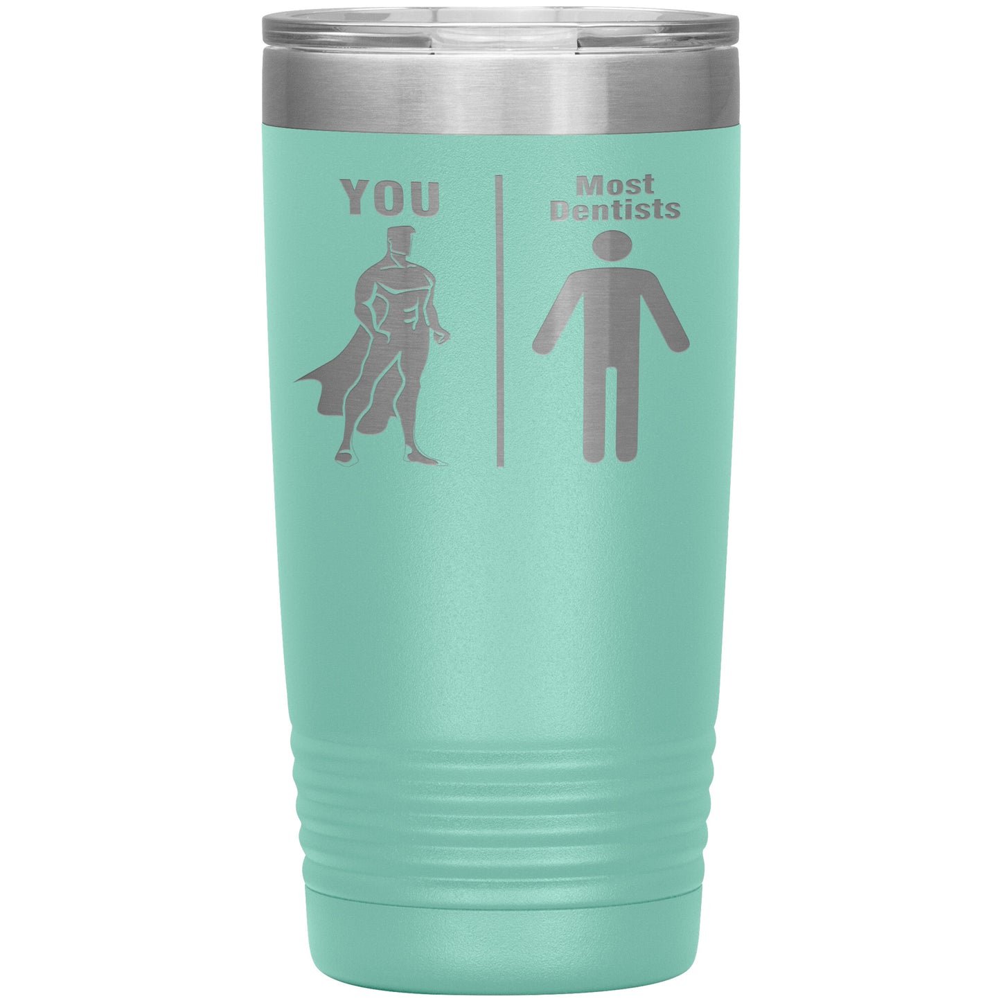 Most Dentists Men Tumbler