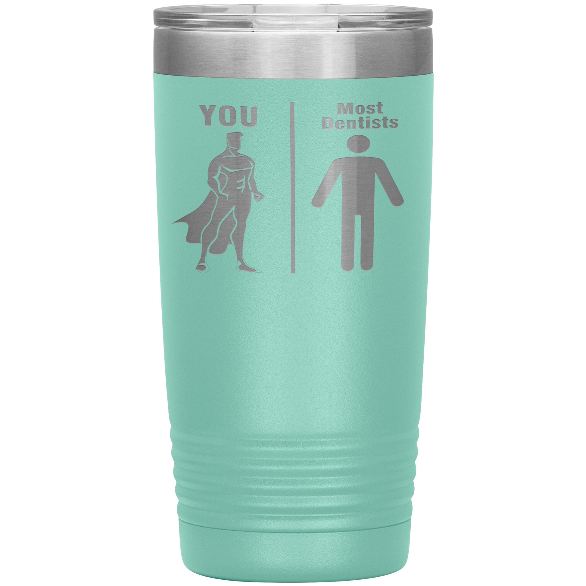 Most Dentists Men Tumbler