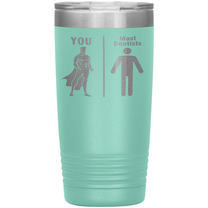 Most Dentists Men Tumbler
