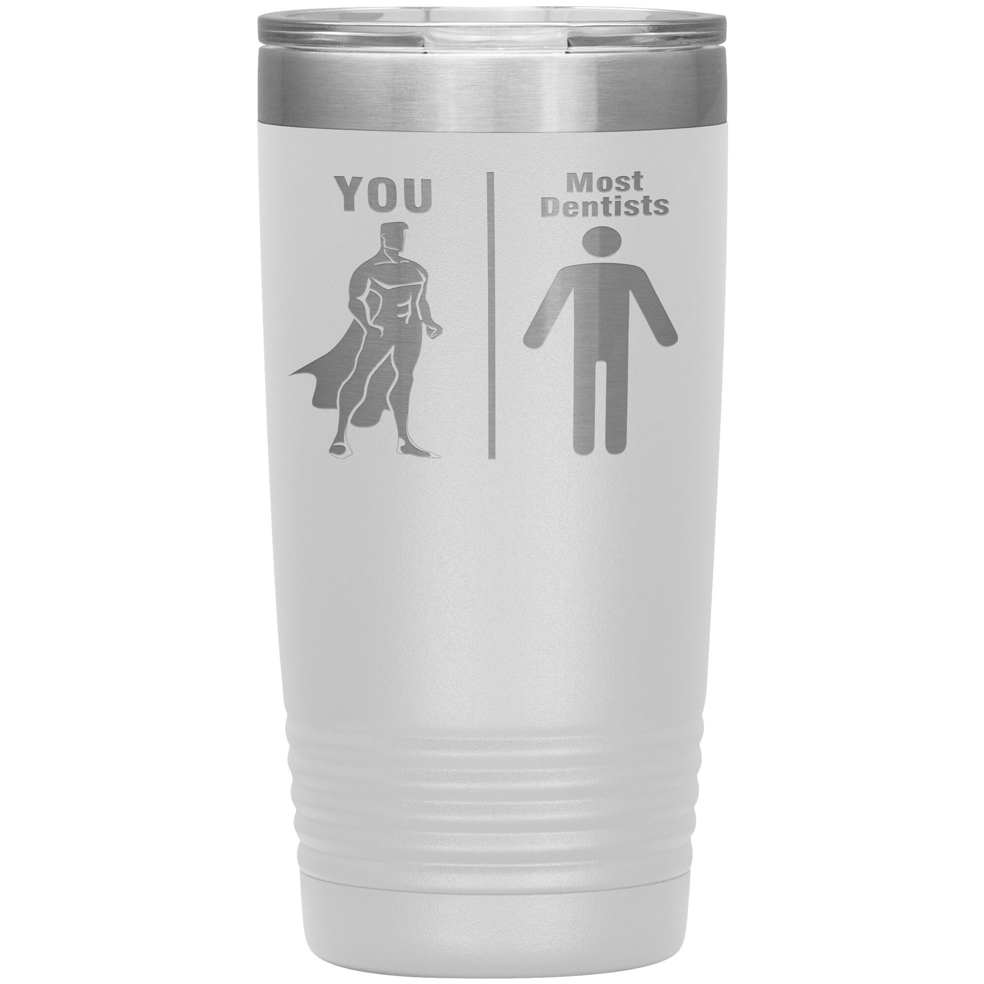 Most Dentists Men Tumbler