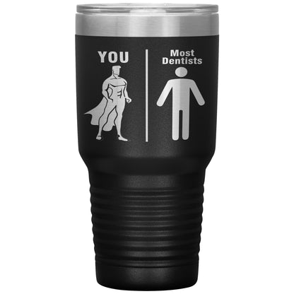Most Dentists Men Tumbler