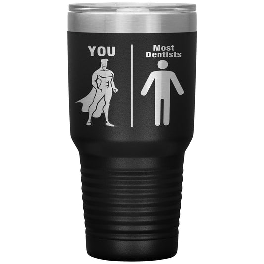 Most Dentists Men Tumbler