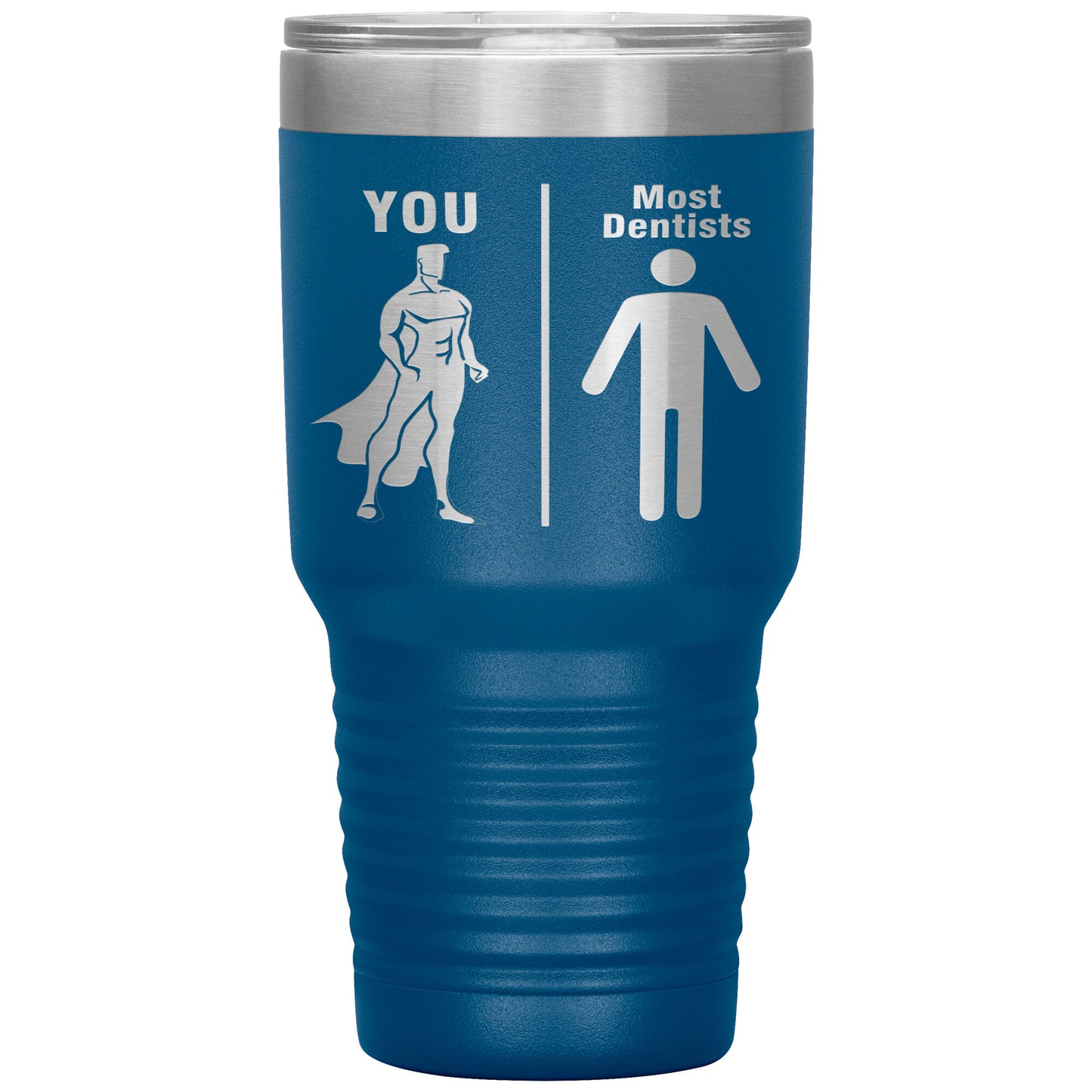Most Dentists Men Tumbler