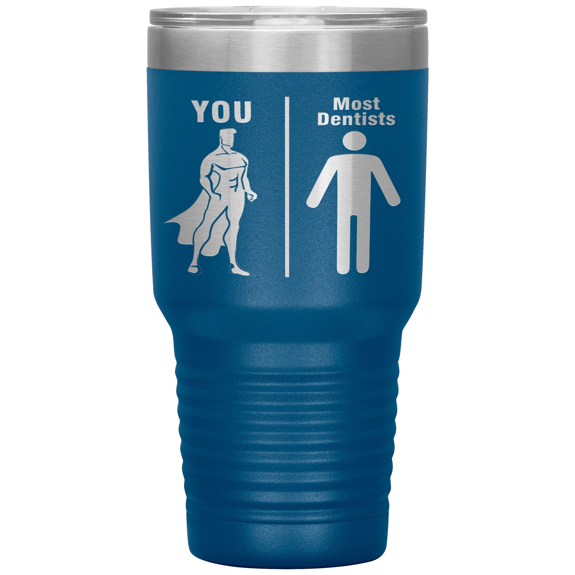 Most Dentists Men Tumbler