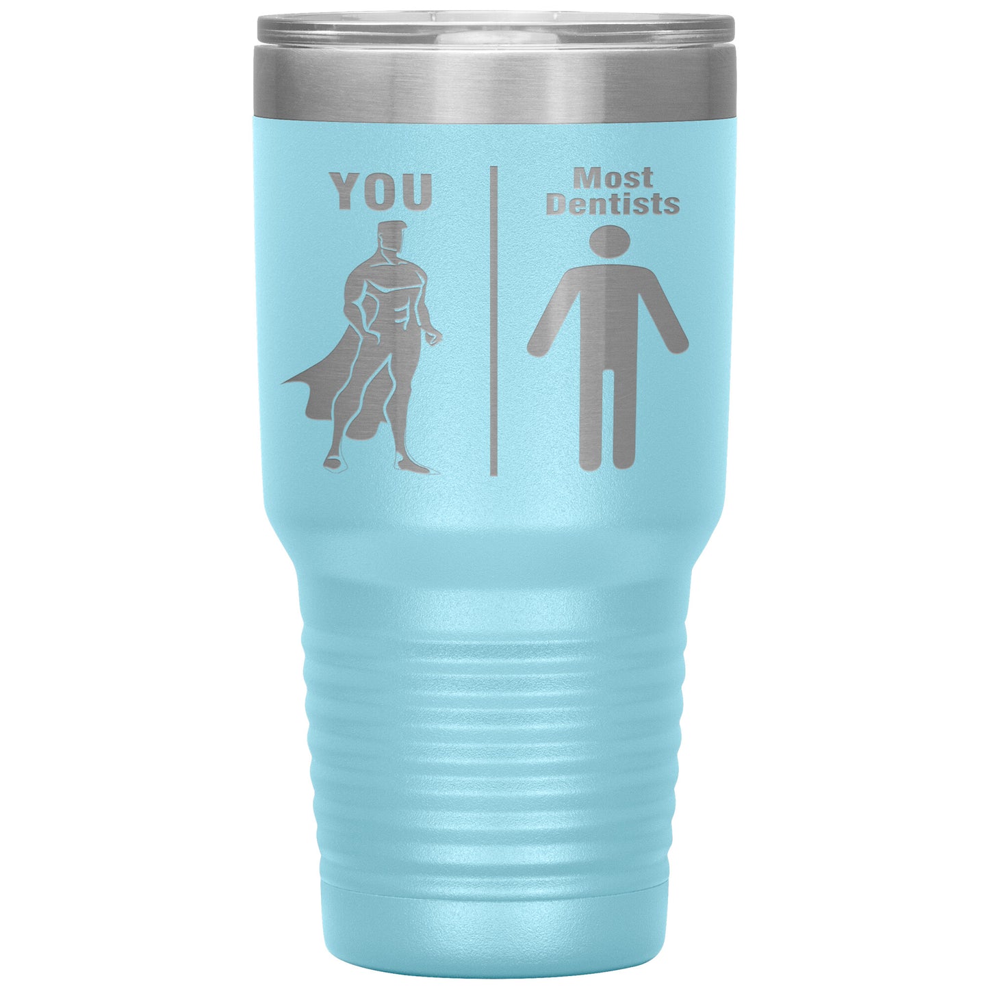 Most Dentists Men Tumbler