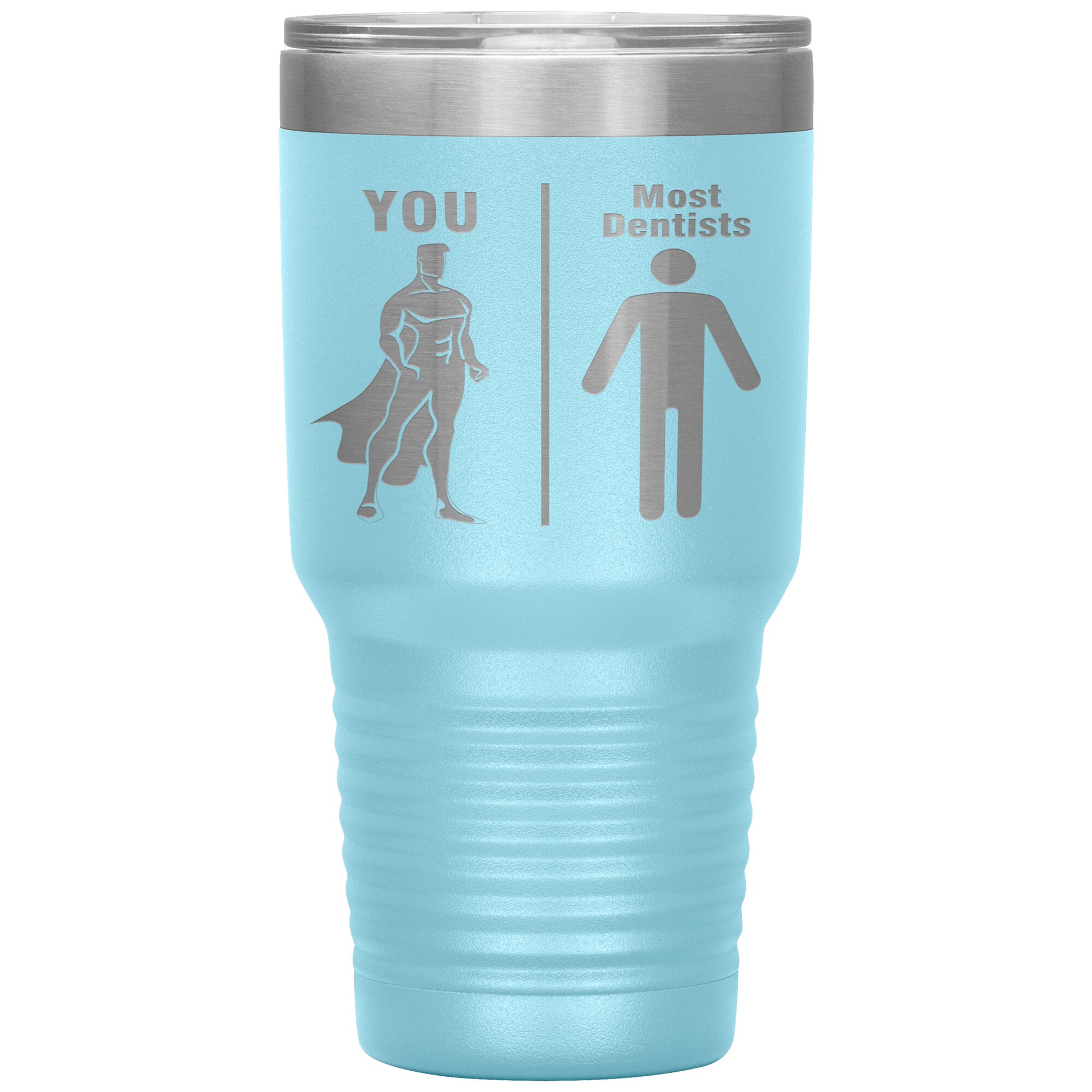 Most Dentists Men Tumbler