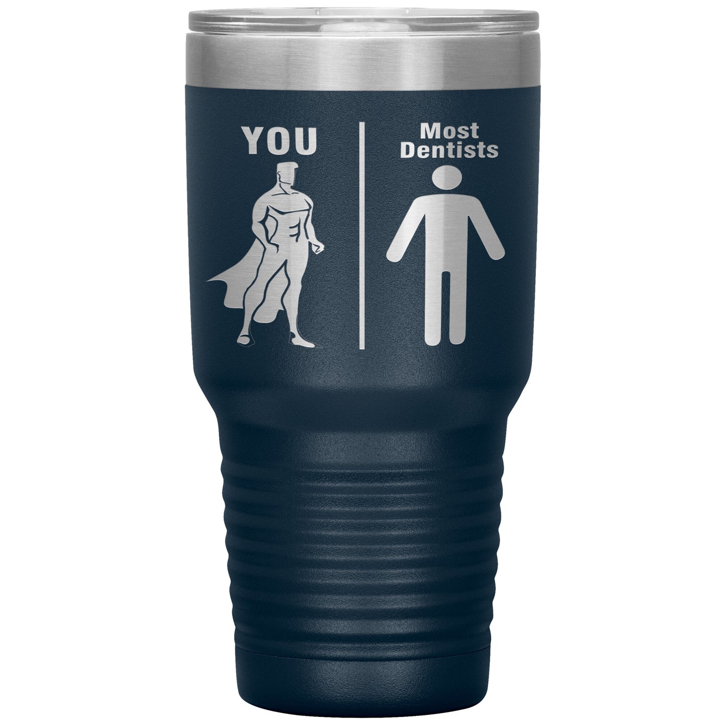 Most Dentists Men Tumbler