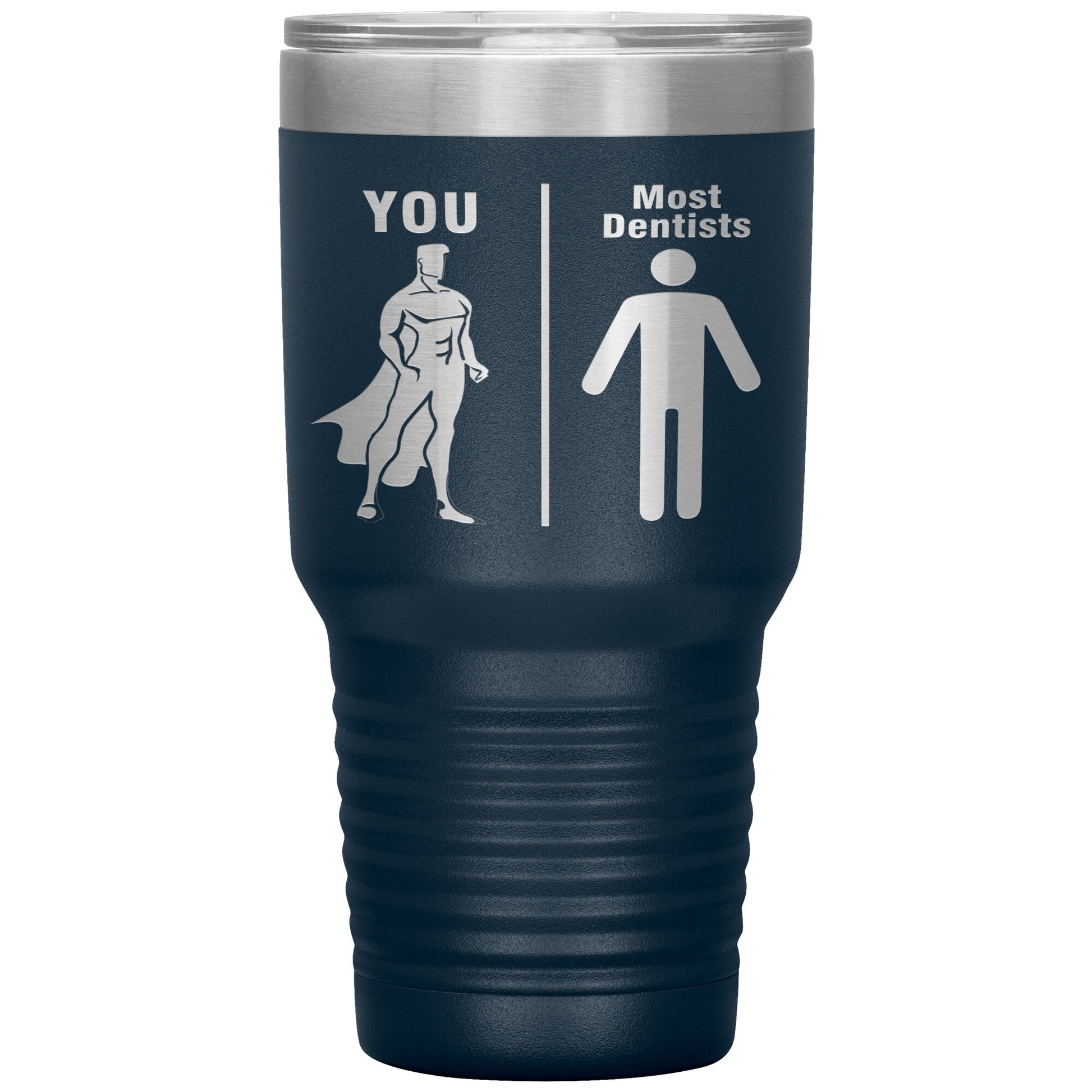 Most Dentists Men Tumbler