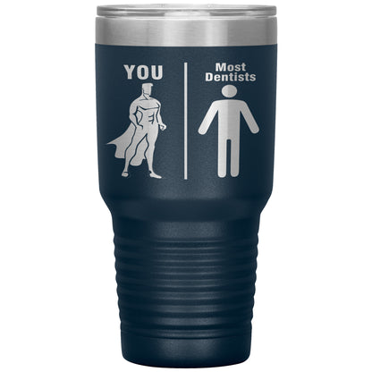 Most Dentists Men Tumbler