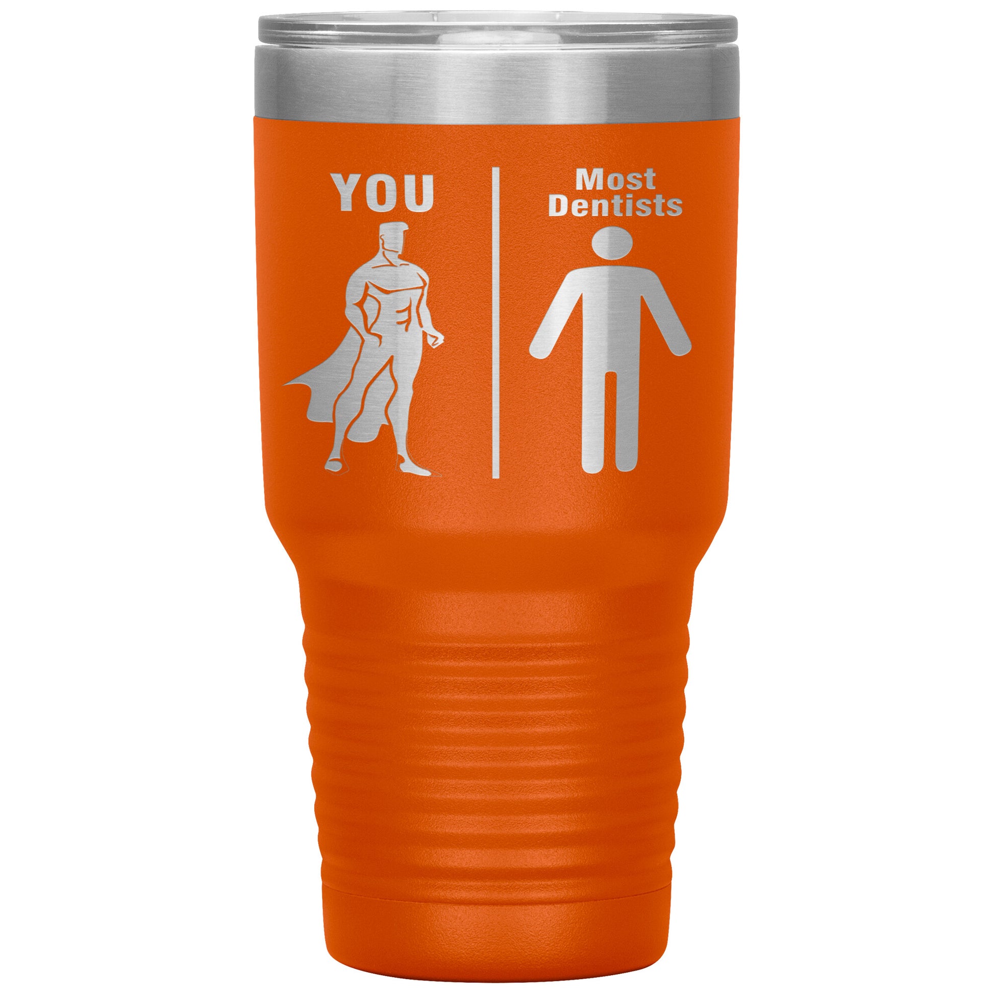 Most Dentists Men Tumbler