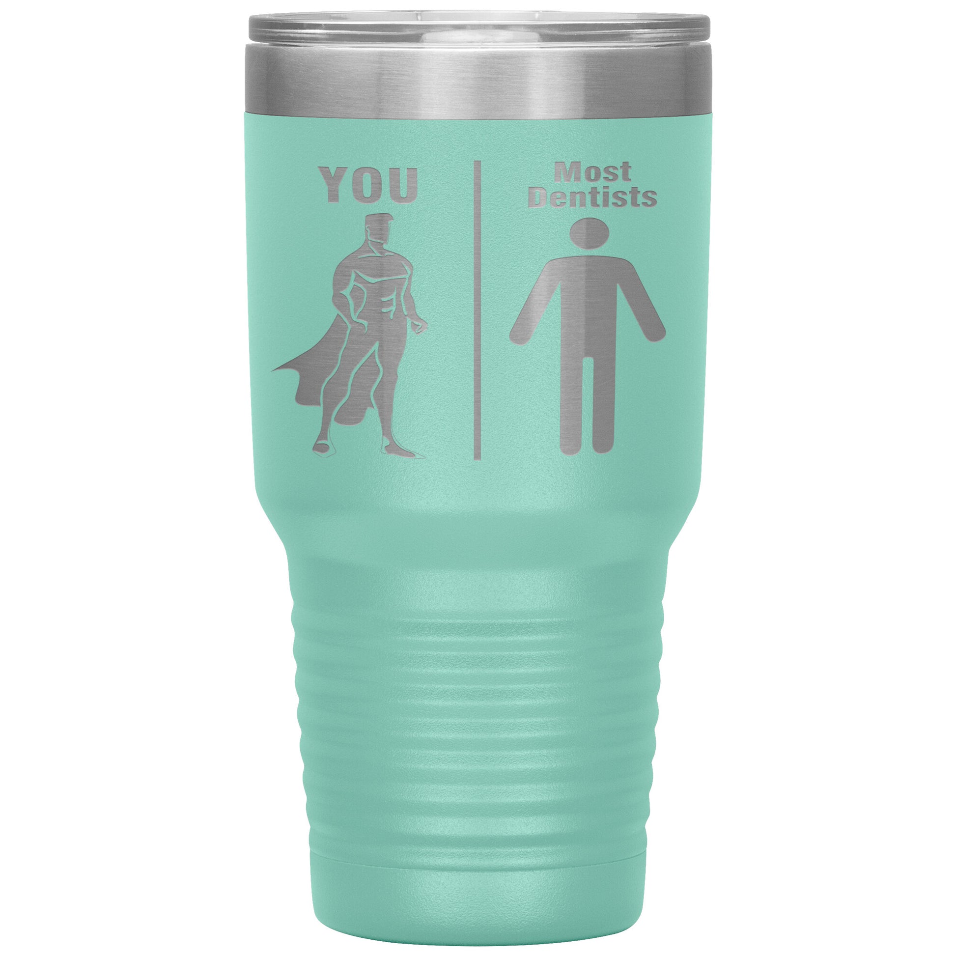 Most Dentists Men Tumbler