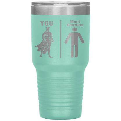 Most Dentists Men Tumbler