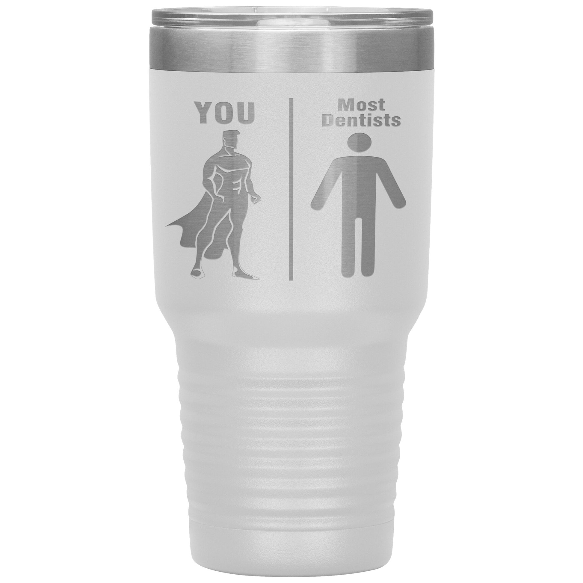 Most Dentists Men Tumbler