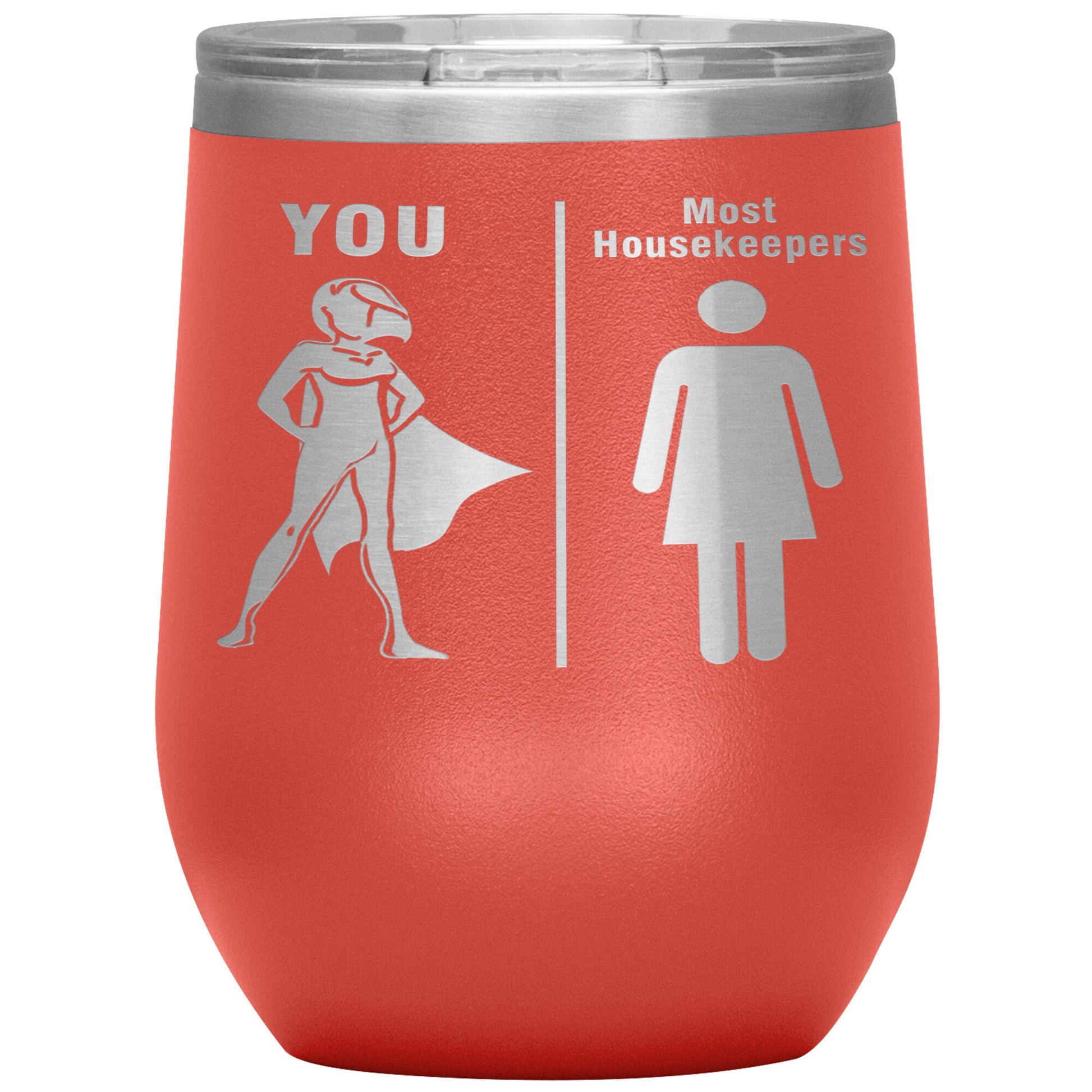 Most Housekeepers Women Tumbler