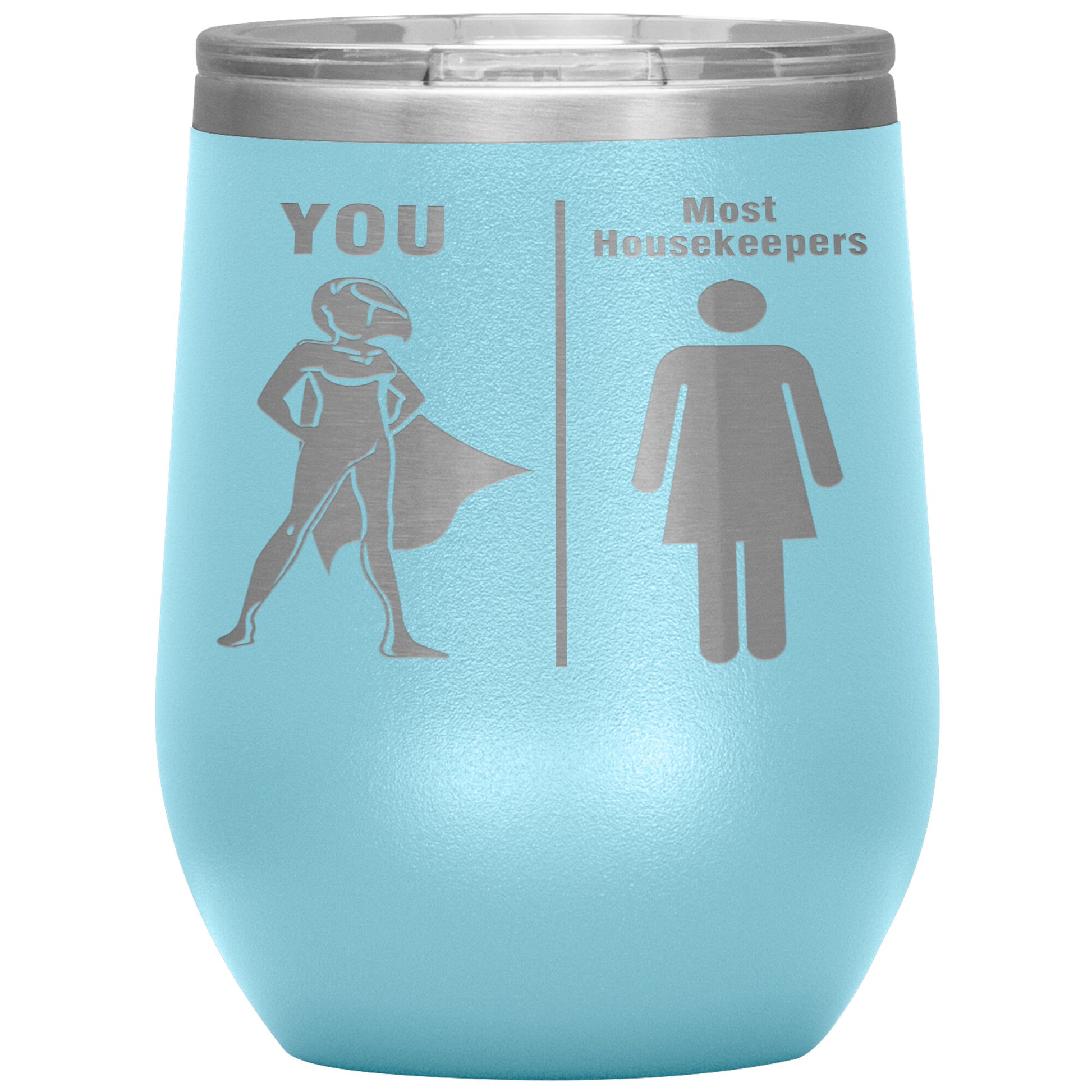 Most Housekeepers Women Tumbler
