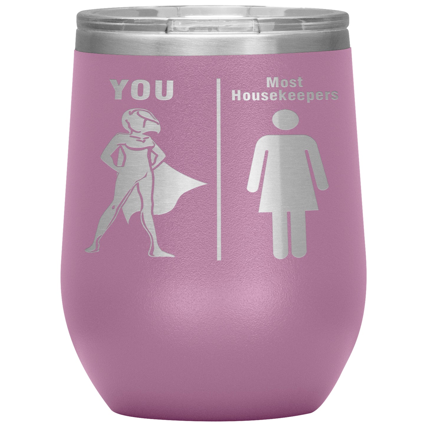 Most Housekeepers Women Tumbler