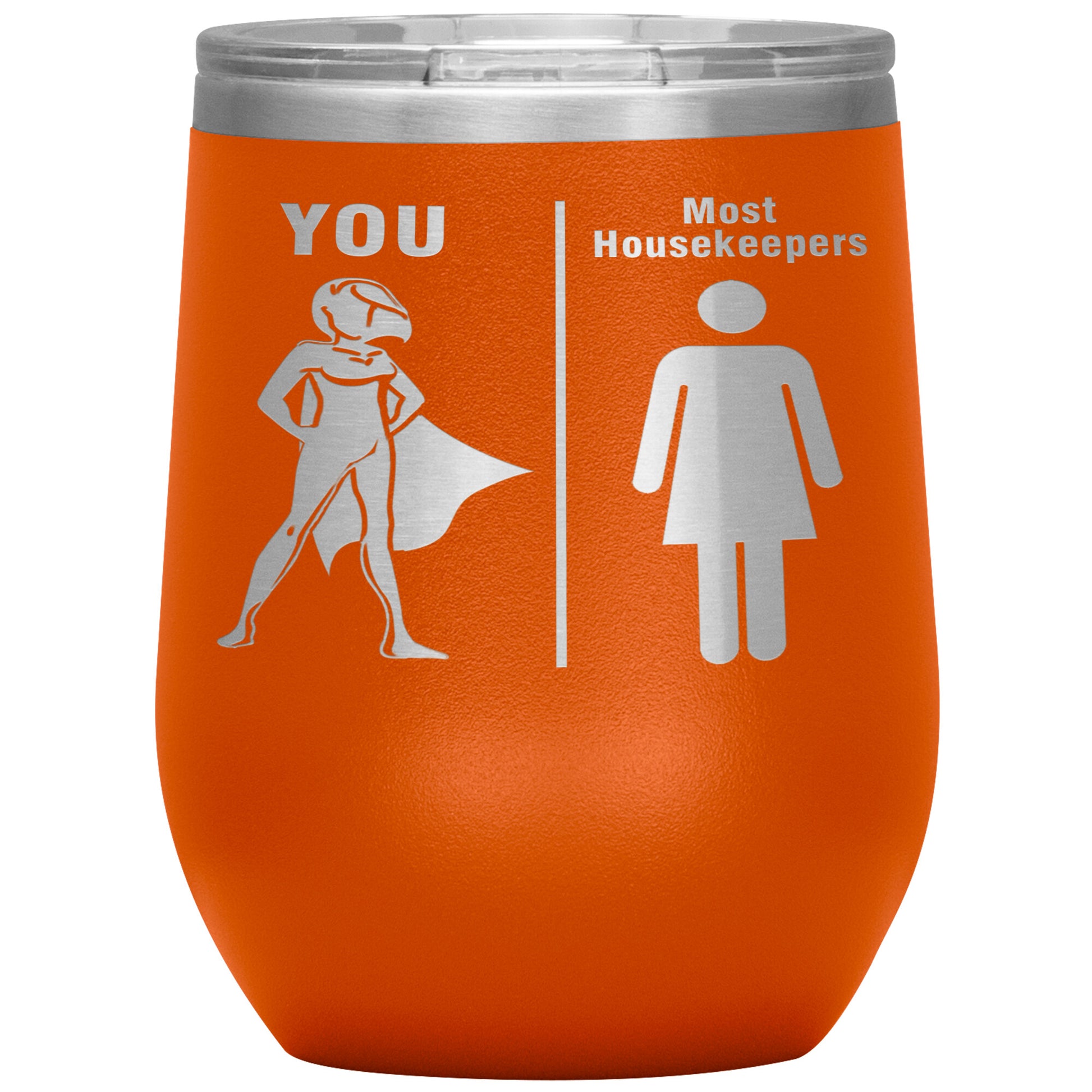 Most Housekeepers Women Tumbler