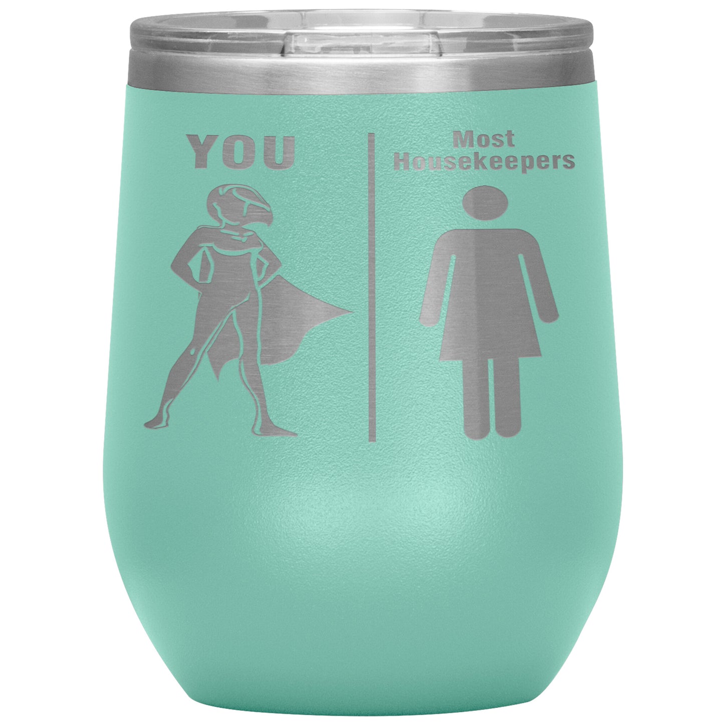 Most Housekeepers Women Tumbler