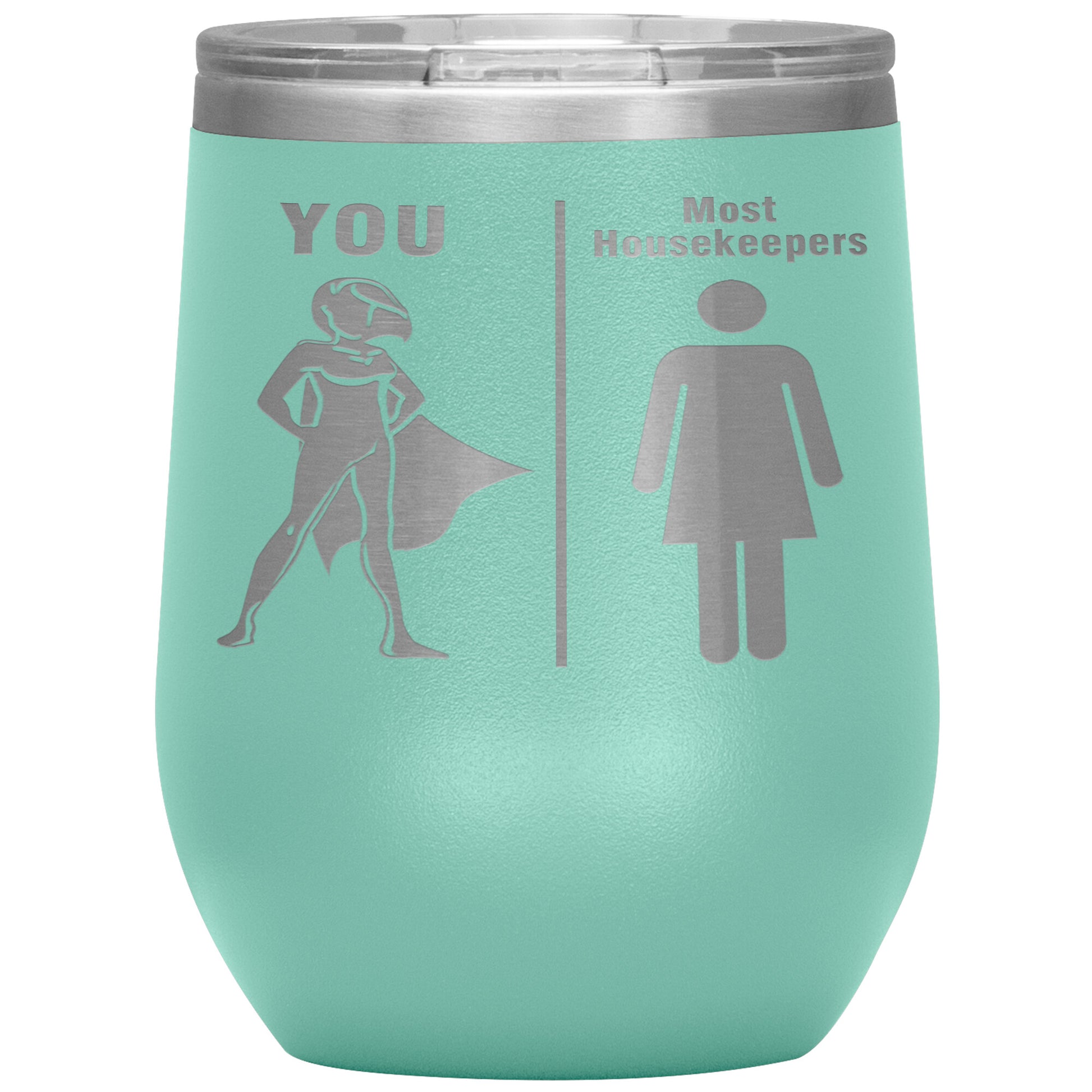 Most Housekeepers Women Tumbler