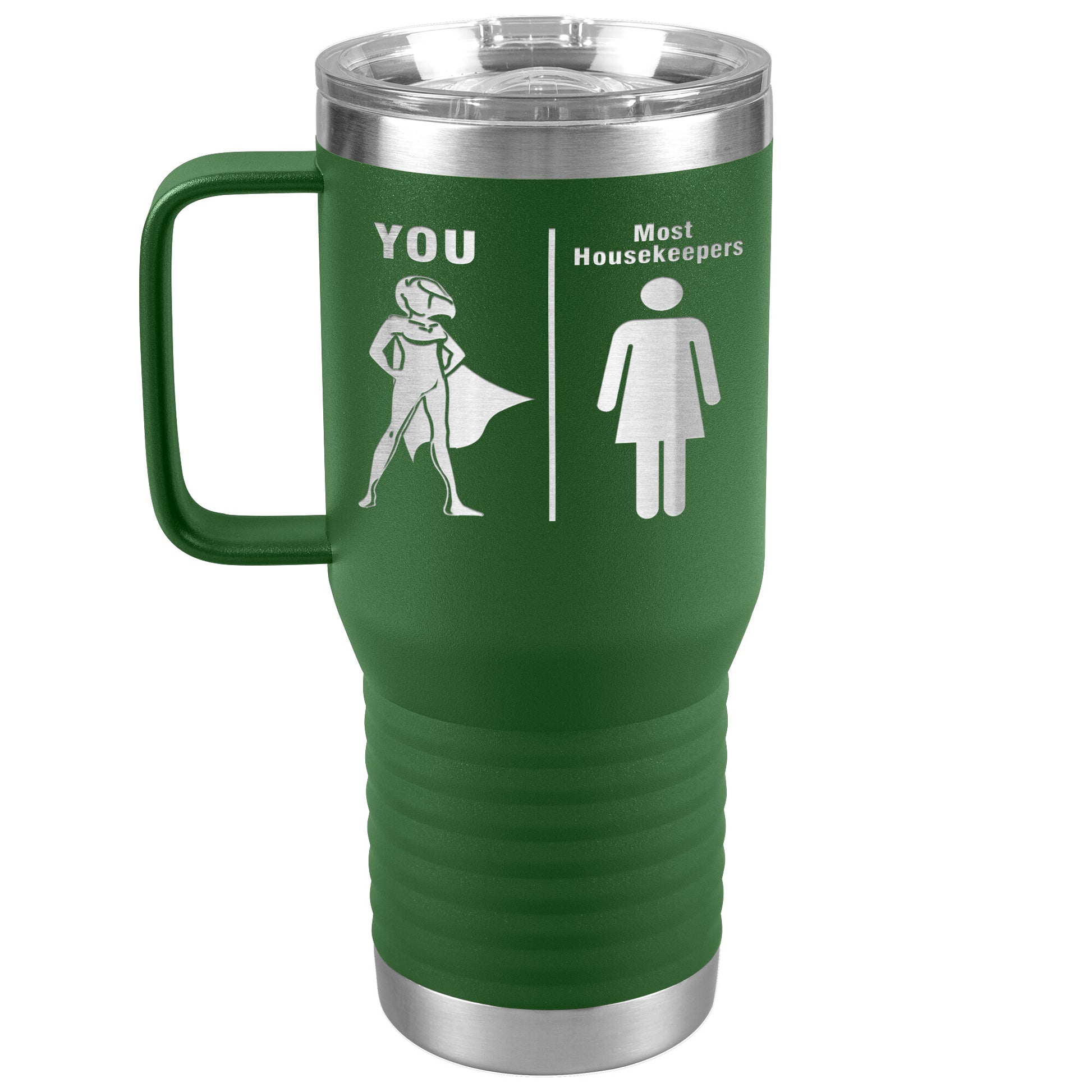 Most Housekeepers Women Tumbler