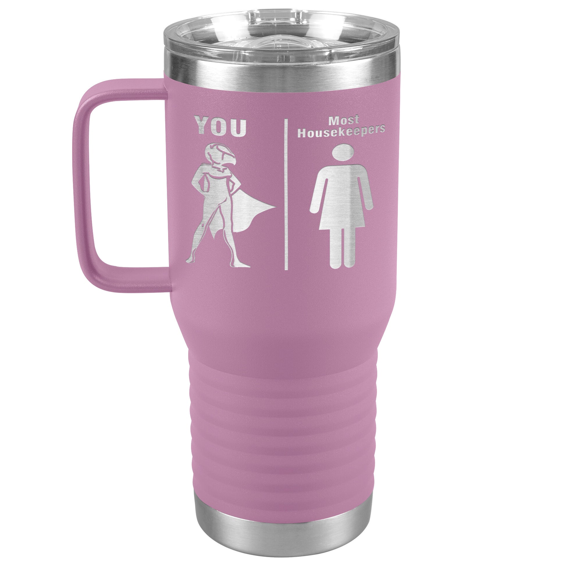 Most Housekeepers Women Tumbler