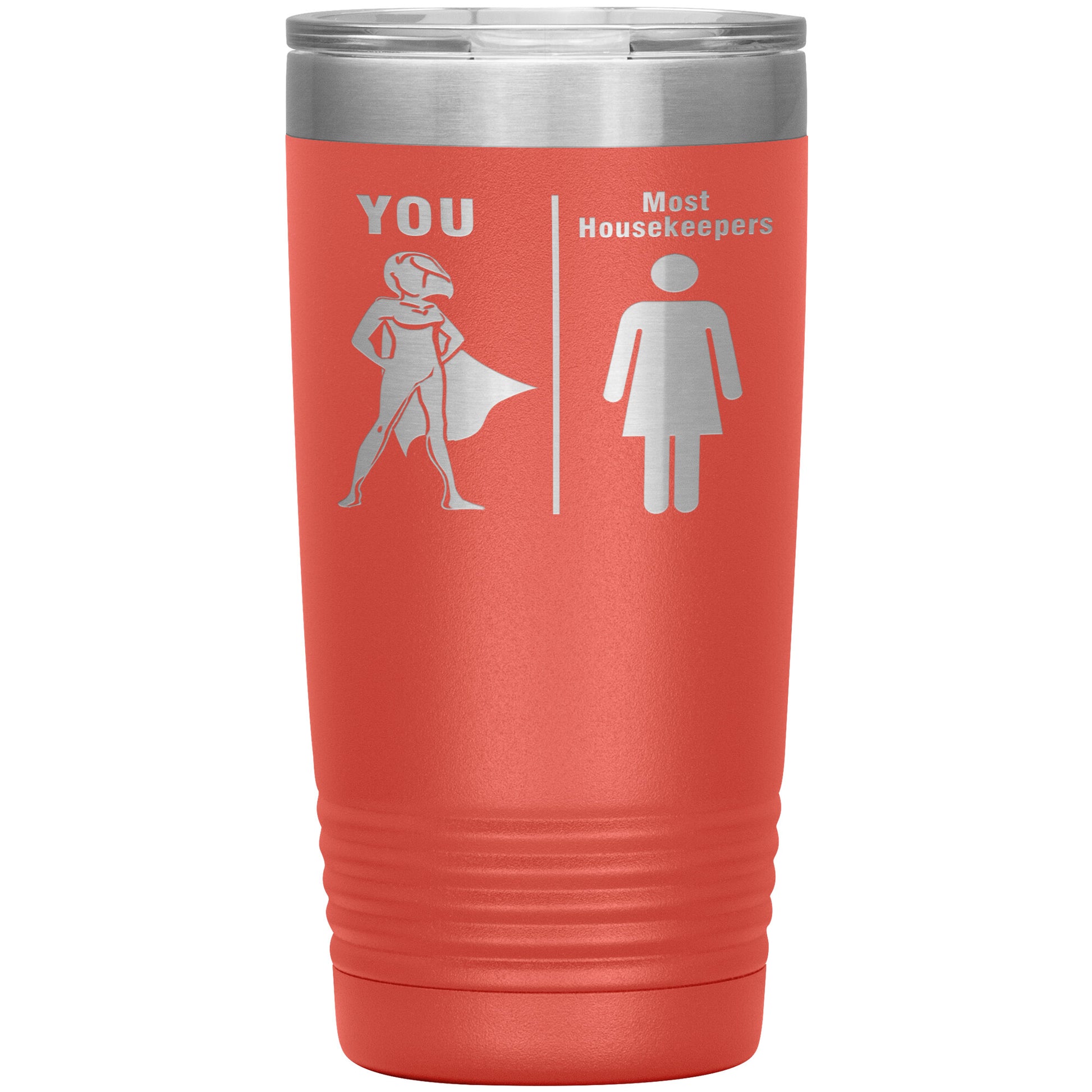 Most Housekeepers Women Tumbler