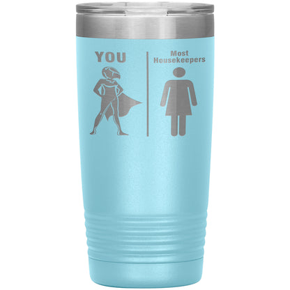 Most Housekeepers Women Tumbler